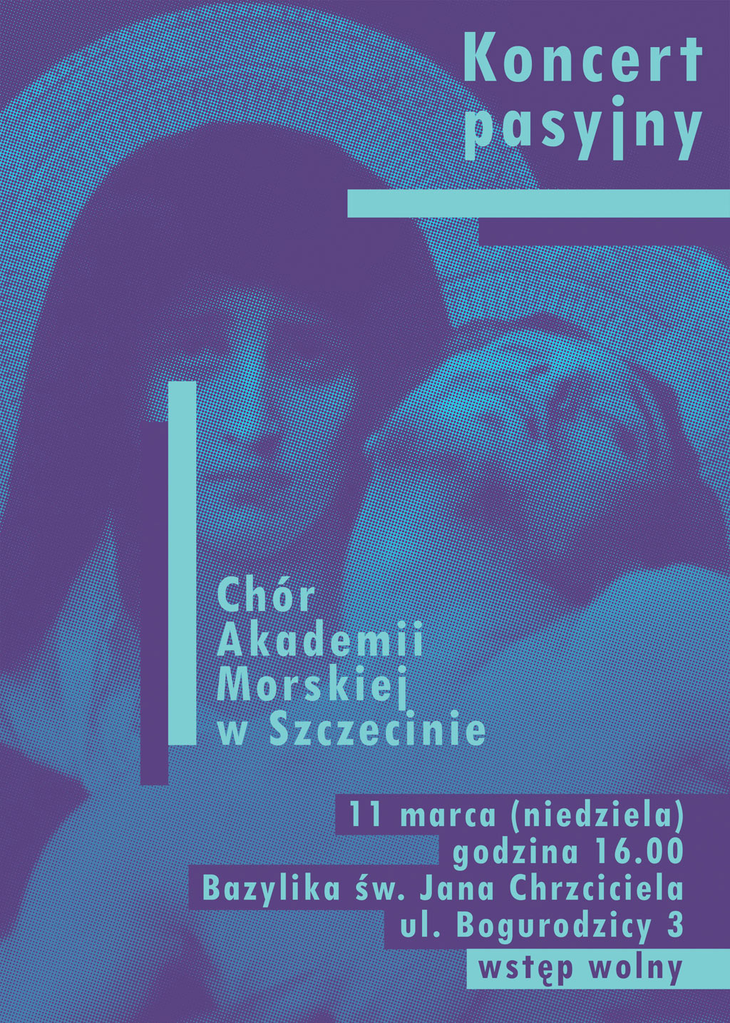 Koncert pasyjny Chóru Akademii Morskiej w Szczecinie - plakat