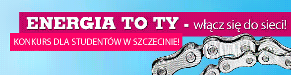  „Energia to Ty – włącz się do sieci!” - baner