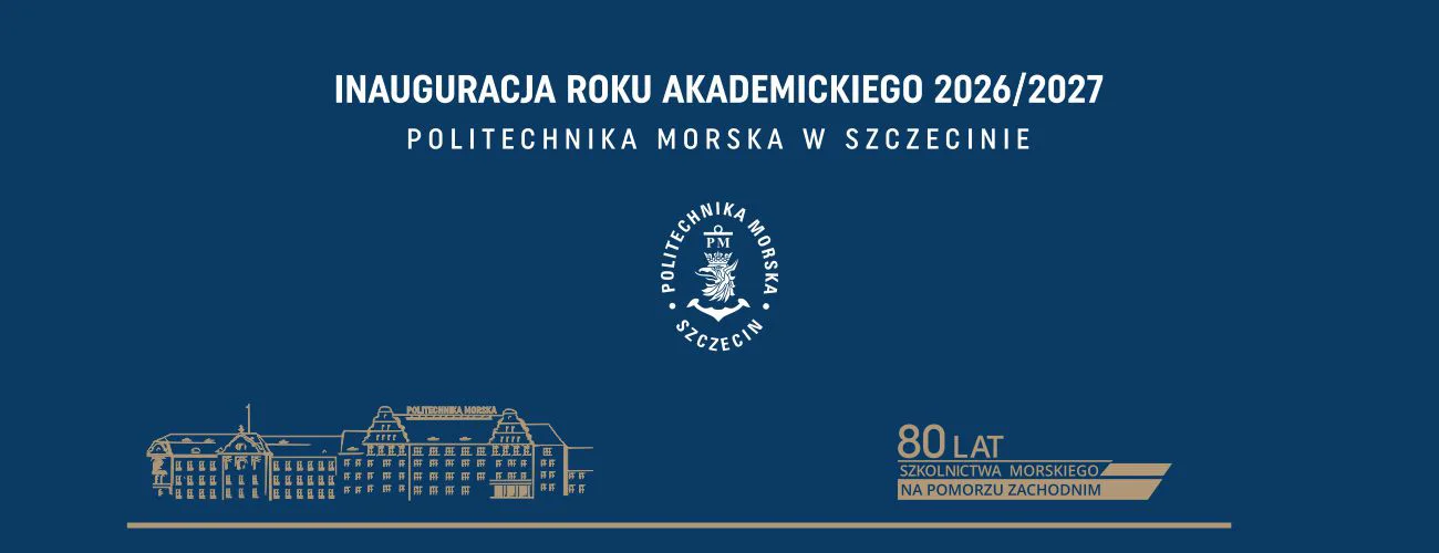Inauguracja roku akademickiego i 80-lecie szkolnictwa morskiego na PZ -baner