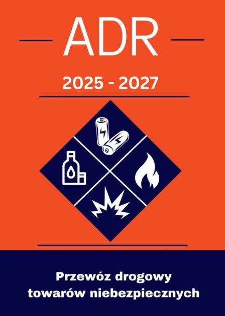 ADR_PRZEWÓZ_DROGOWY_TOWARÓW_NIEBEZPIECZNYCH_2025-2027.jpg