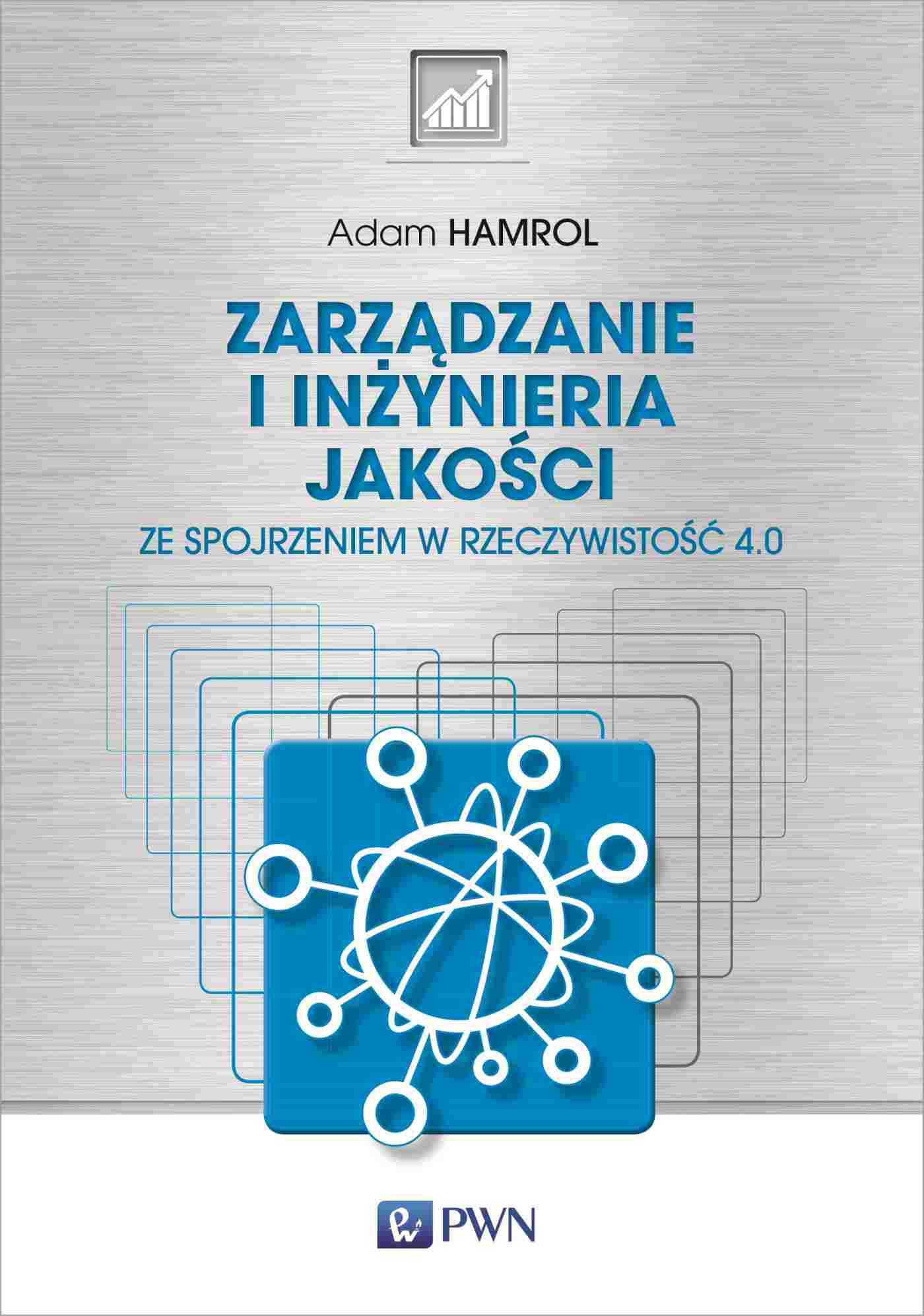 Zarządzanie_i_inżynieria_jakości_ze_spojrzeniem_w_rzeczywistość_4.0.jpg Zarządzanie_i_inżynieria_jakości_ze_spojrzeniem_w_rzeczywistość_4.0.jpg
