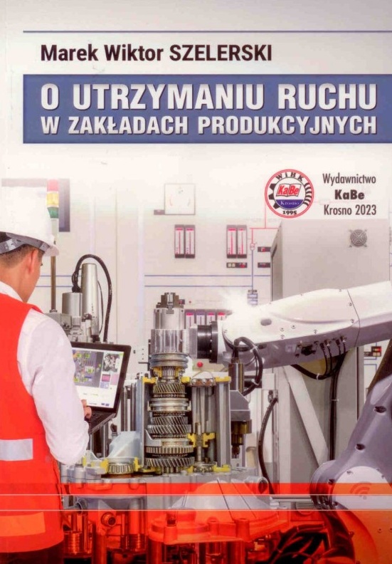 o-utrzymaniu-ruchu-w-zakladach-produkcyjnych.jpg o-utrzymaniu-ruchu-w-zakladach-produkcyjnych.jpg