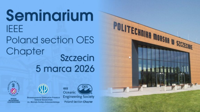 Seminarium IEEE Poland Section OES Chapter w Szczecinie 5 marca 2026