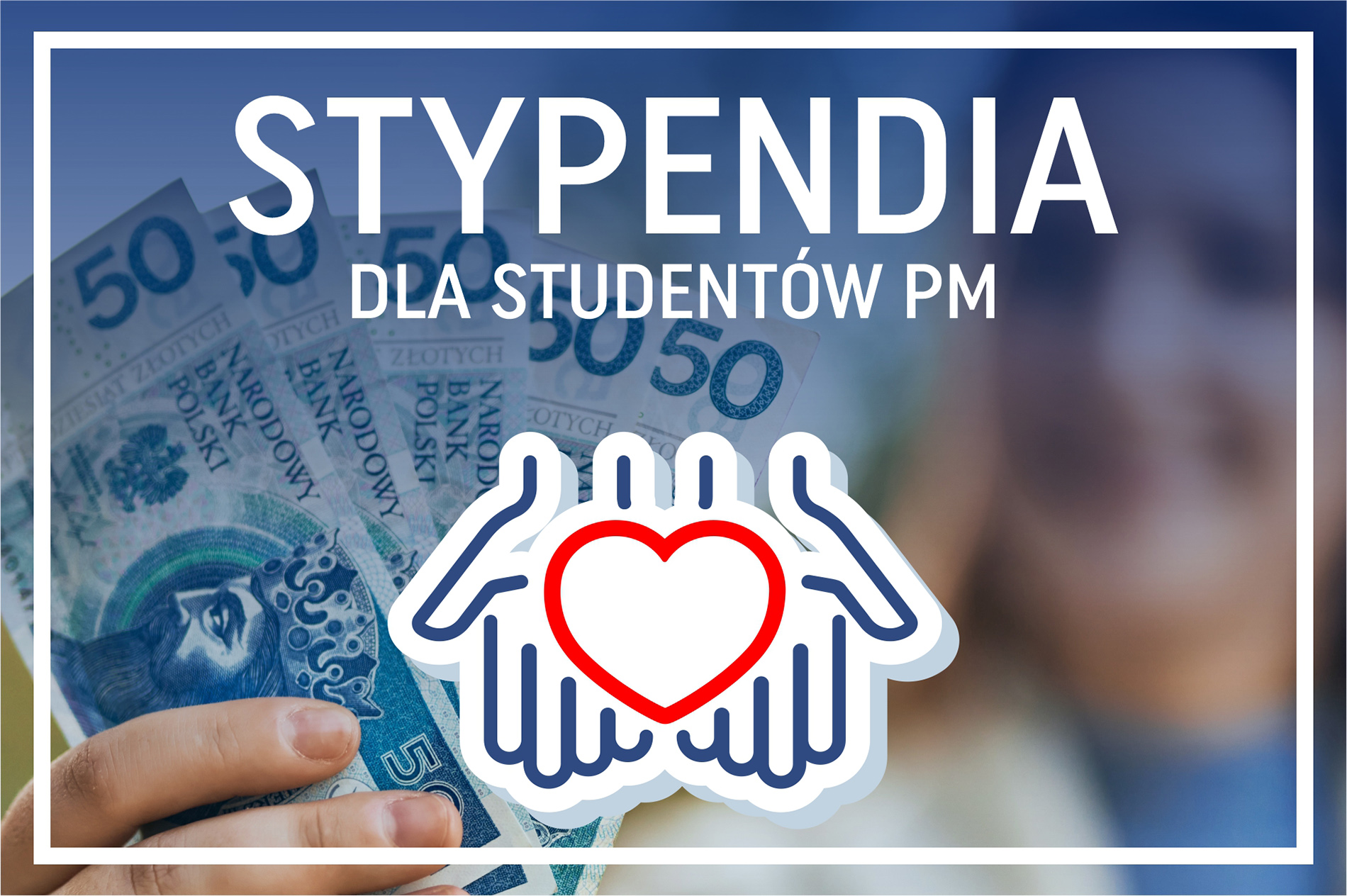 Stypendia dla studentów PM - grafika ręka z banknotami 50 zł